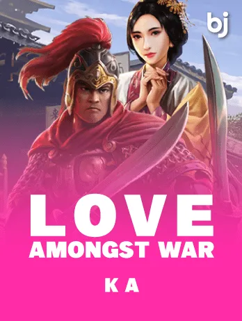 Love Amongst War